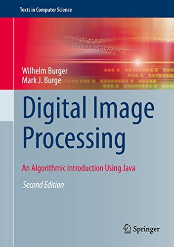 Digital Image Processing An Algorithmic Introduction Using Java
