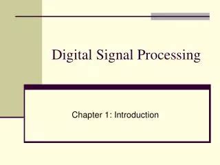 Digital Signal Processing Lecture Slides