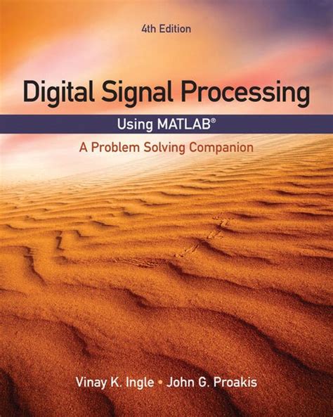 Digital Signal Processing Using Matlab A Problem Solving Companion