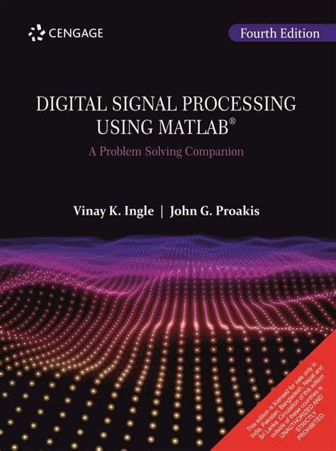 Digital Signal Processing Using Matlab Vinay K. Ingle
