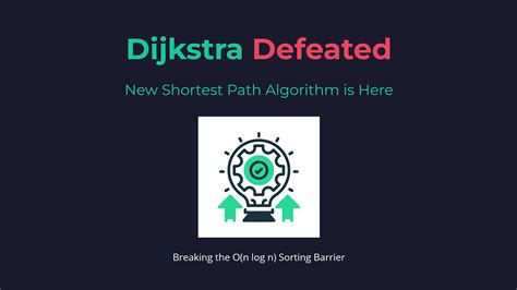 dijkstra defeated new fastest shortest path algorithm explained
