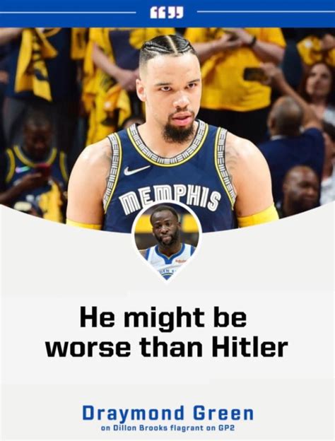 Dillon Brooks Draymond Quote