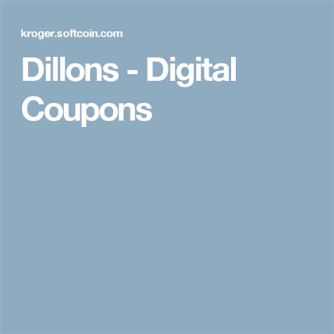 dillons coupons digital