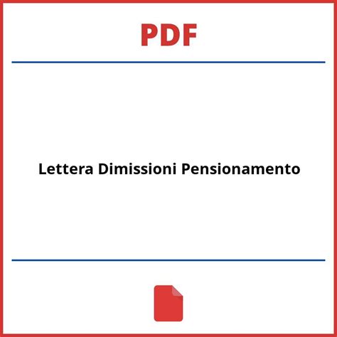 dimissioni per pensionamento 2023