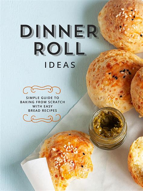 Dinner Roll Lunch Ideas