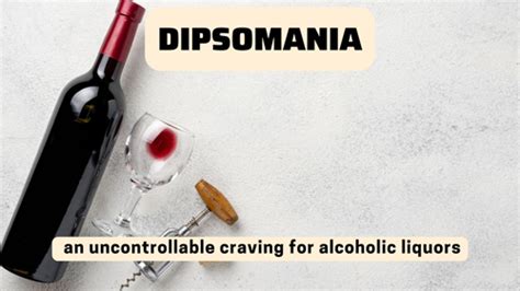 Dipsomania Is Also Called