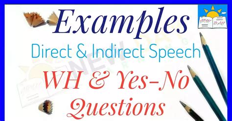 direct and indirect speech wh questions examples with answers