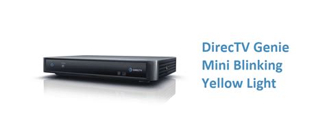 directv wireless video bridge blinking yellow