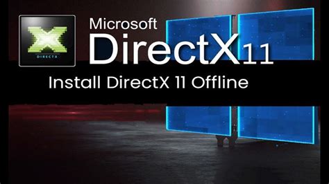 DirectX 11 Offline Installer for Free Download Offline Installer Apps