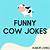 dirty cow jokes for adults