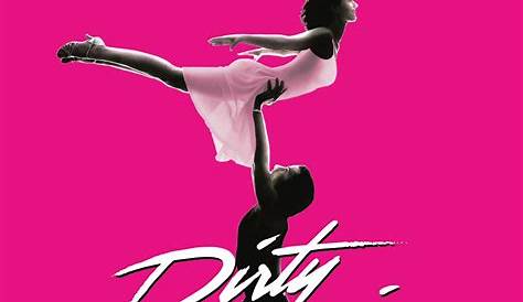 Dirty Dancing tour dates & tickets 2024 | Ents24
