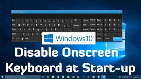 disable on screen keyboard windows 10 startup
