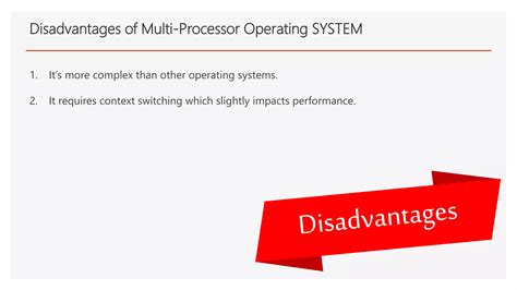 Disadvantages Of Single Processor Operating System