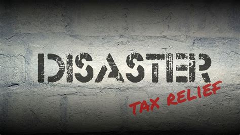 disaster relief on taxes