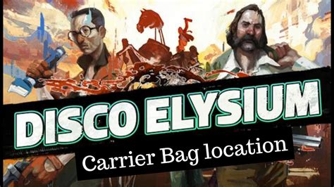 disco elysium find bag