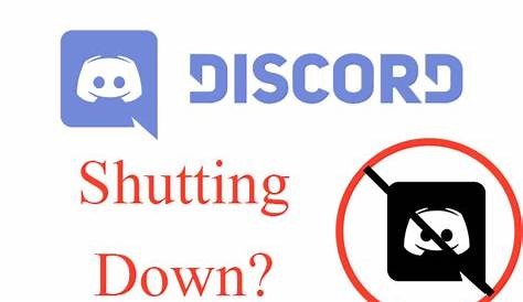 Discord's Fate: Unveiling The Truth Behind Shutdown Rumors