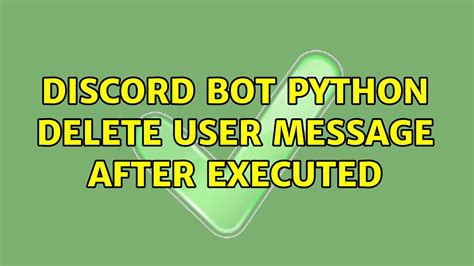 Discord Bot Python Delete Message