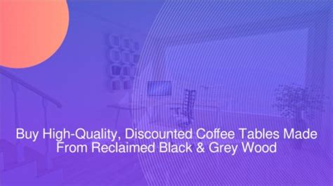 Discounted Coffee Tables