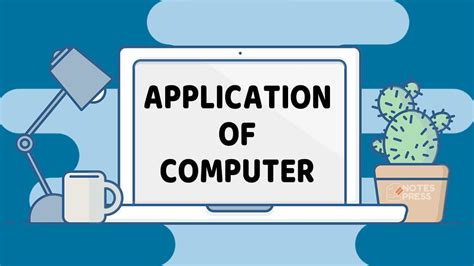 Discuss The Application Of Computer
