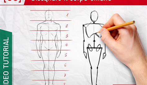 Lezioni di disegno: come disegnare il corpo umano