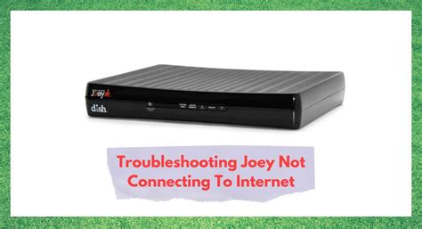dish joey not connecting