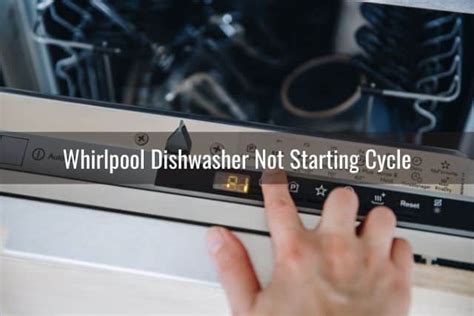 dishwasher not starting cycle