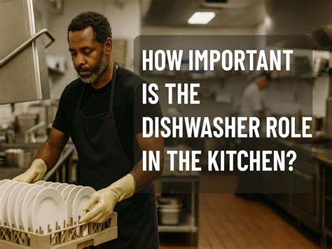 dishwasher role