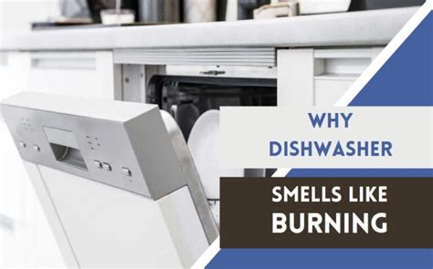 Dishwasher Smells Electrical