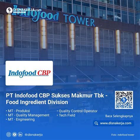 DISNAKERJA on LinkedIn Lowongan Kerja PT Indofood CBP Sukses Makmur