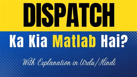 dispatch meaning in urdu with example