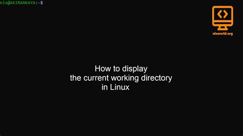 display current working directory in linux