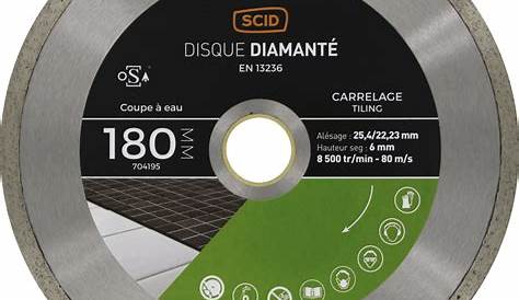Disque diamanté carrelage universel SCID Diamètre 180 mm