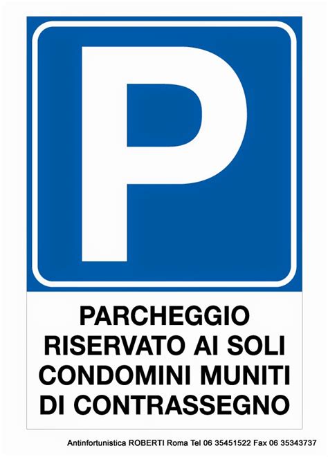 divieto di parcheggio in area condominiale