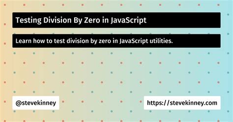 Division By Zero Javascript