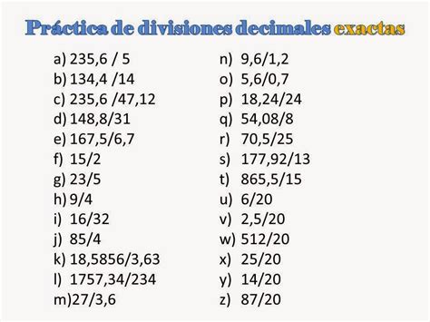 El blog de Quinto y Sexto PRÁCTICA DE DIVISIONES DECIMALES EXACTAS