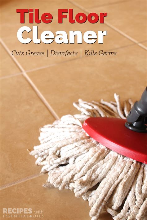 Diy Floor Cleaner: How To Clean Tiles Easily And Efficiently