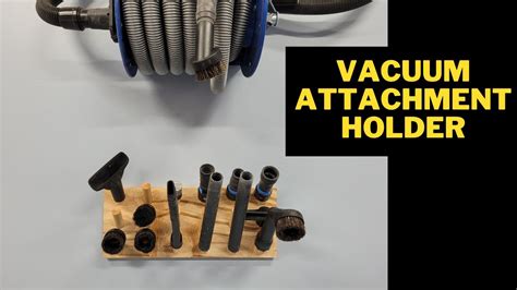Diy Vacuum Attachment Holder