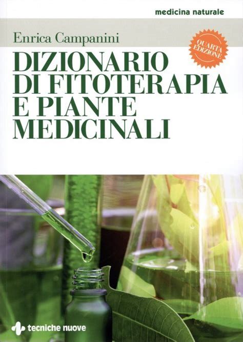 dizionario di fitoterapia e piante medicinali