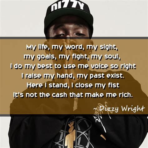 Dizzy Wright Quotes