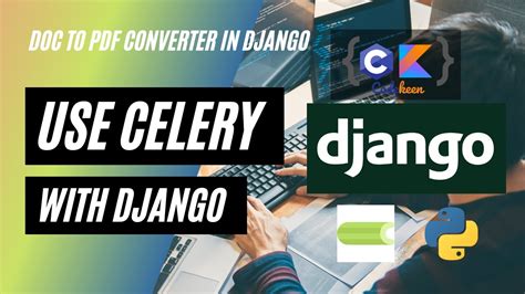 Django Celery Upload File