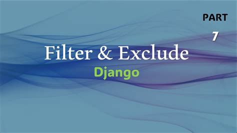 Django Filter Exclude