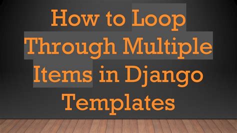 Django Template Loop Through List