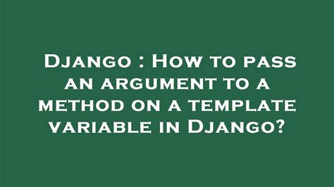 Django Template Pass Argument To Function