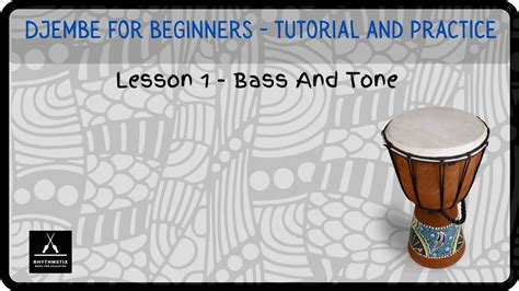 Djembe Drum Basics