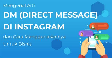 Apakah DM Arti? Pembahasan Lengkap dan Panduan Penggunaannya