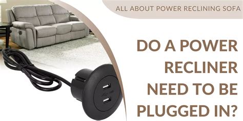 do electric recliners have to be plugged in