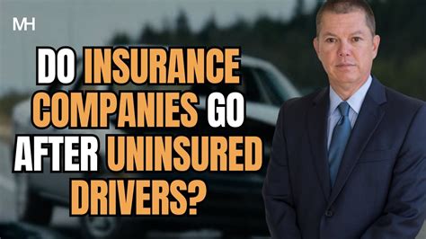 Do Insurance Companies Go After Uninsured Drivers?