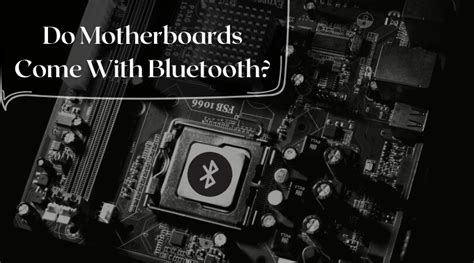 Best Motherboards With WiFi and Bluetooth (Asus, MSI, Asrock) 2022