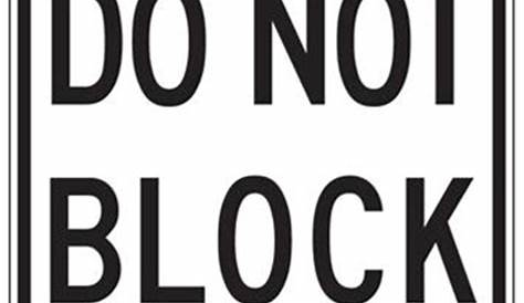 24"x30" Do Not Block Intersection