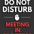 do not disturb meeting in progress sign printable